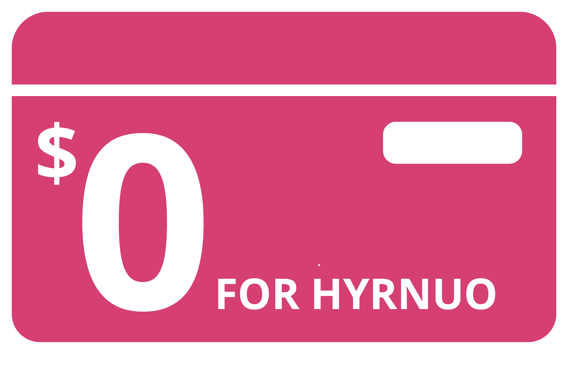 Icon of a copay card with text of ‘$0 for HYRNUO’